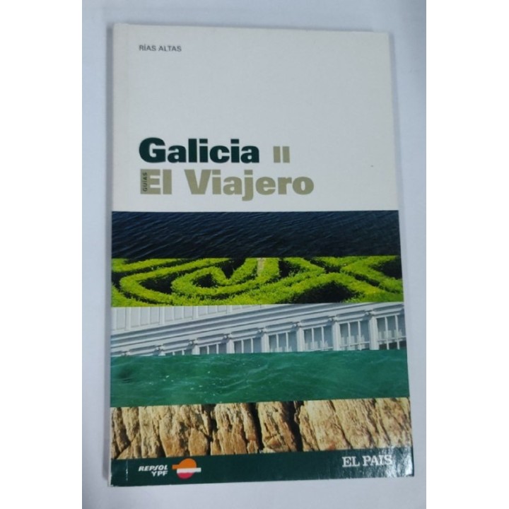 Galicia II. Guias El Viajero Rias Altas